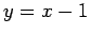 $ x=y+1$